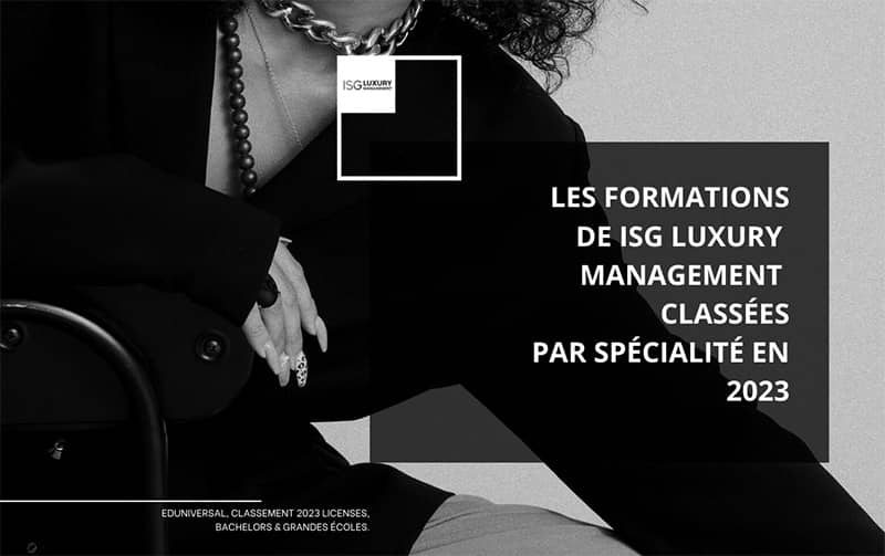 Classement ISG LUXURY des Grandes Ecoles et Ecoles de Luxe